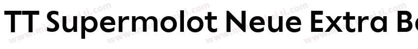 TT Supermolot Neue Extra Bold字体转换